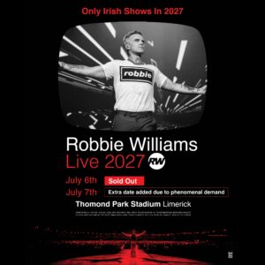 Robbie Williams live at Thomond Park Stadium, Limerick, 6 and 7 July 2027